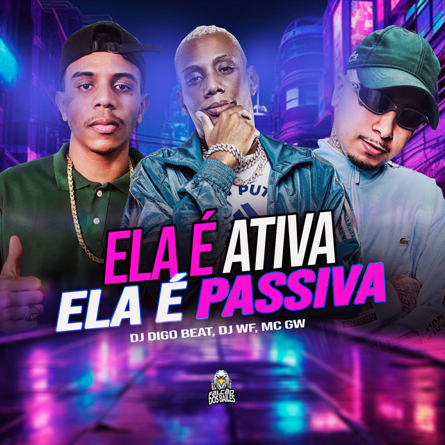 Ela É Ativa Ela É Passiva