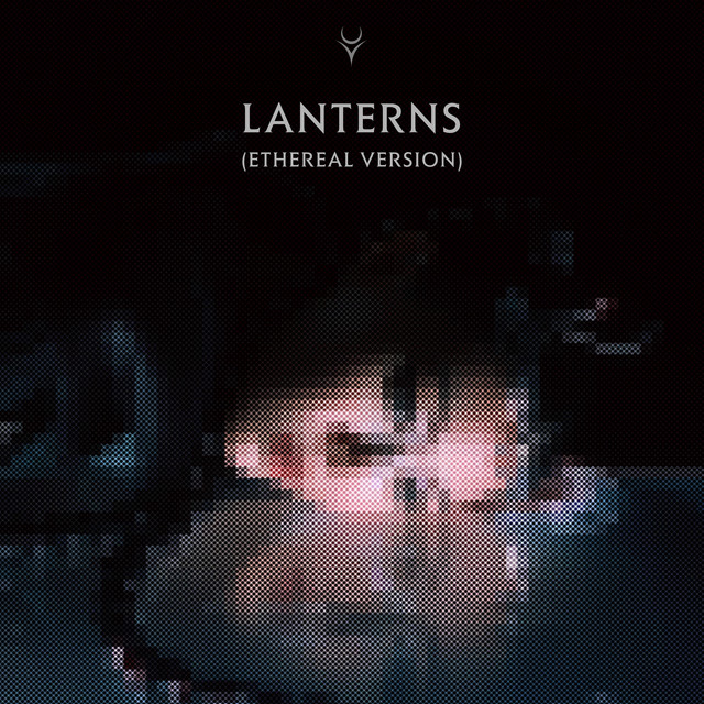 Lanterns (Ethereal Version) cover art
