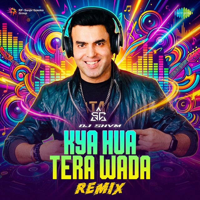 Kya Hua Tera Wada - Remix