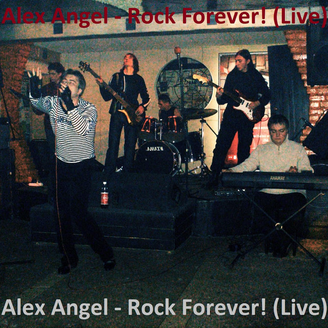 Cover art for Alex Angel — Rock Forever! (Live)