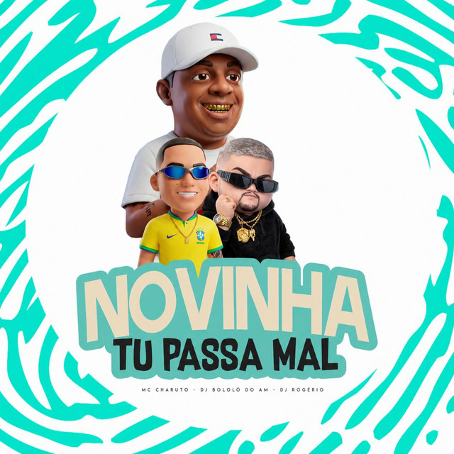 Novinha Tu Passa Mal