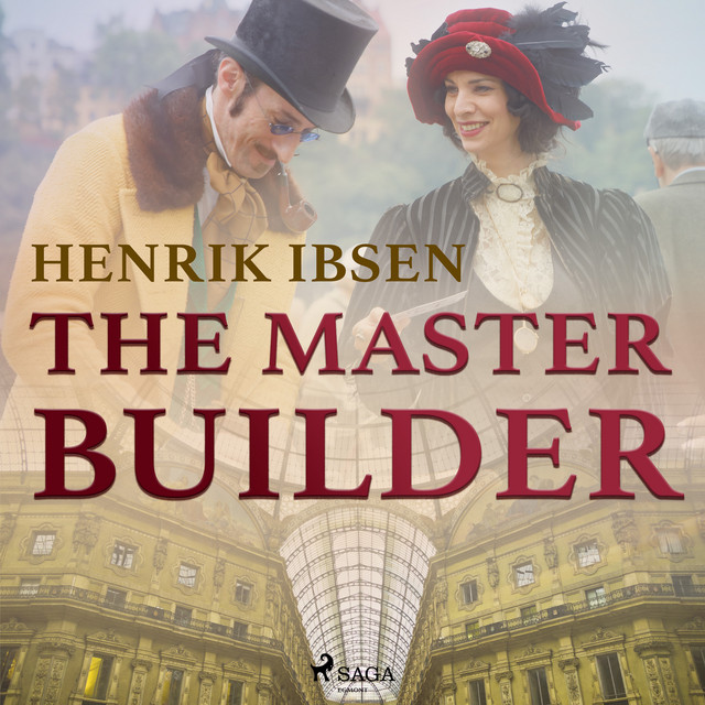 The Master Builder - Audiobook by Henrik Ibsen | Spotify