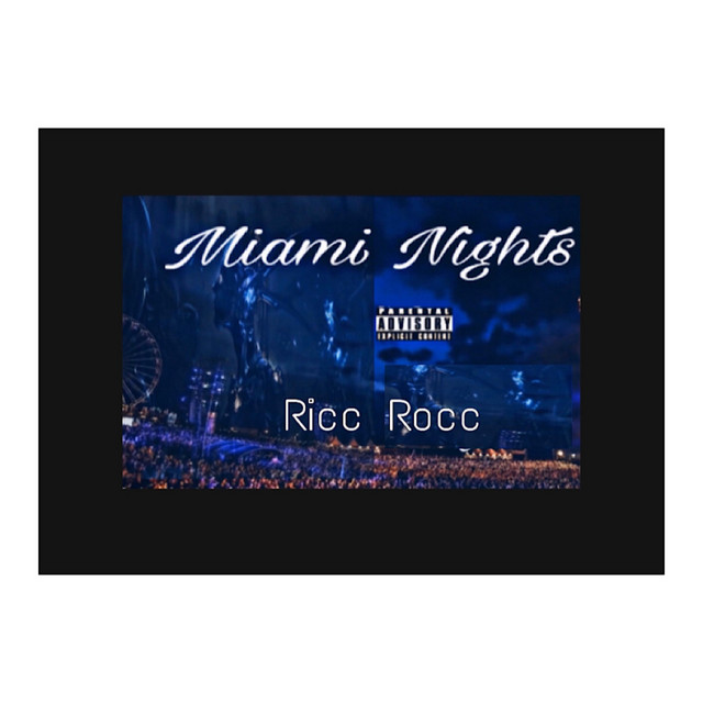 Miami Nights - Single by Ricc Rocc | Spotify