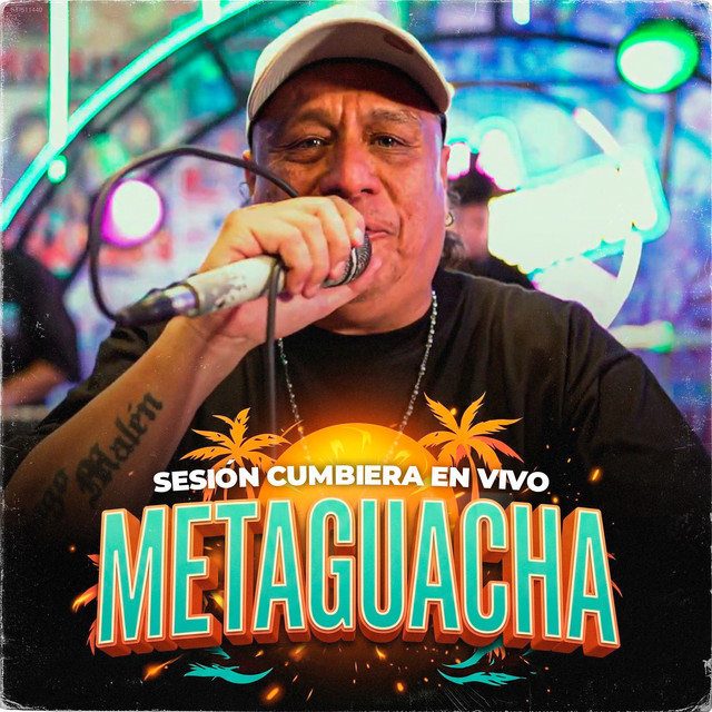Sesión Cumbiera En Vivo — Meta Guacha