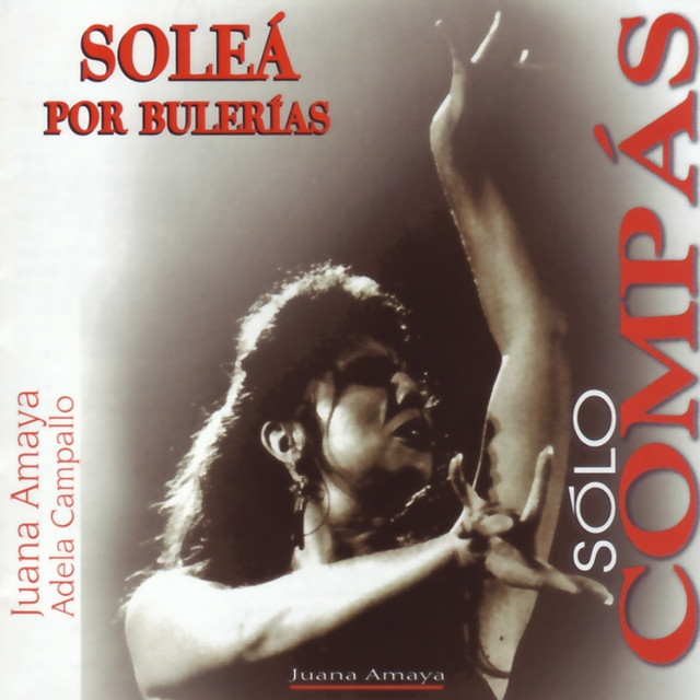 Soleá por Bulerías (sólo Compás) = 120