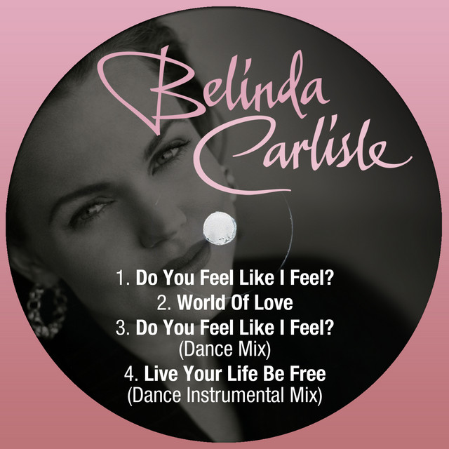 洋楽 Belinda Carlisle/Do You Feel Like I Feel Feel I Carlisle/Do Feel You Like 洋楽 Belinda