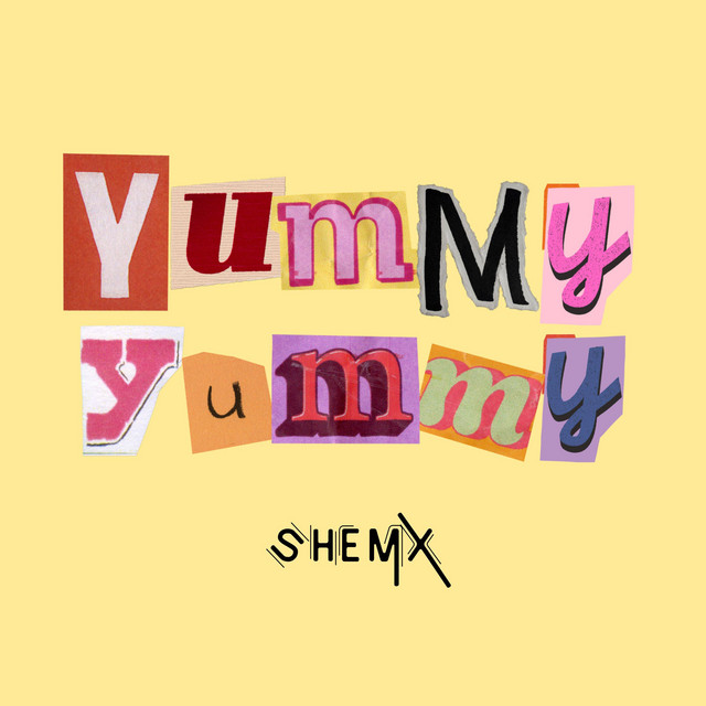 yummy yummy - Single by SheMX | Spotify