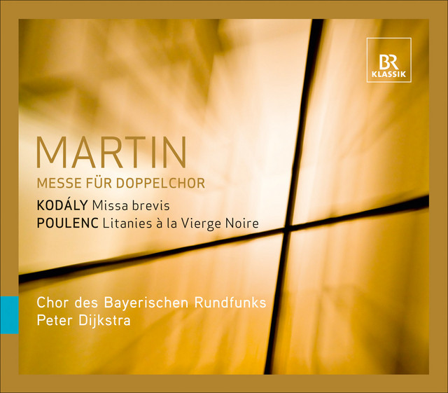 Martin, F.: Mass for Double Choir / Kodaly, Z.: Missa brevis / Poulenc, F.: Litanies a la vierge noire cover art