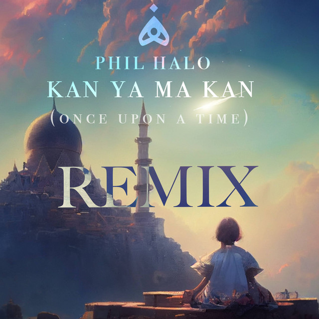 Kan Ya Ma Kan - Remix