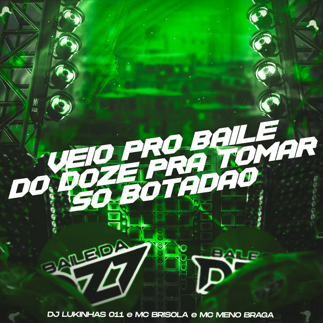 VEIO PRO BAILE DO DOZE PRA TOMAR SÓ BOTADÃO
