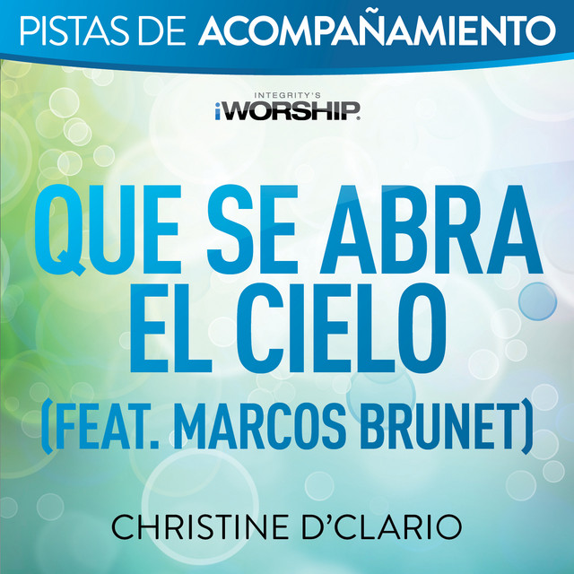 Que se abra el Cielo - Live