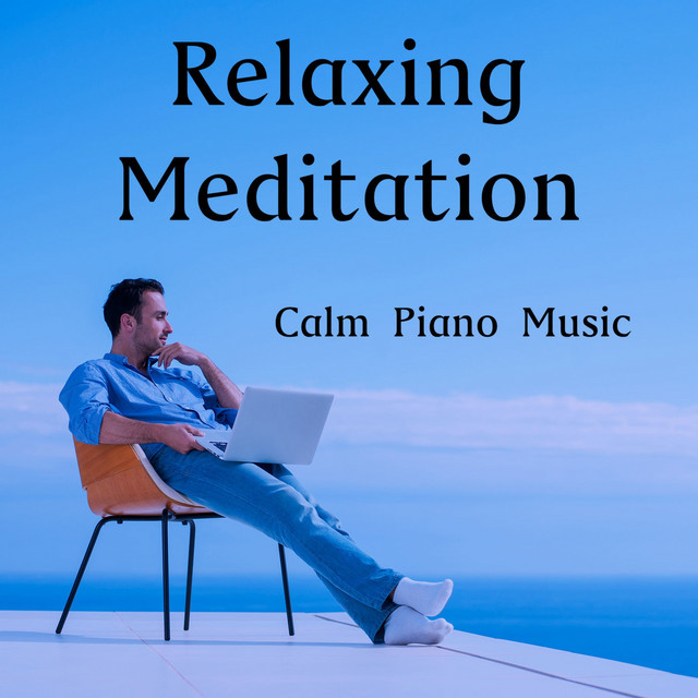 Relaxing Meditation Calm Piano Music cover art
