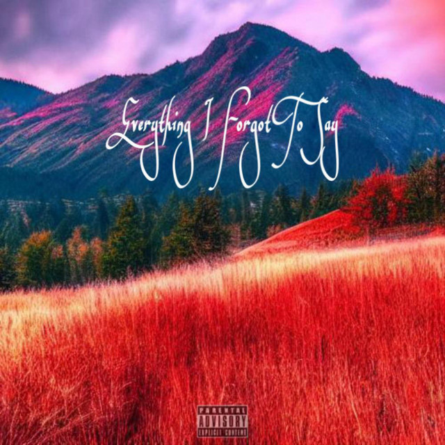 Everything I Forgot To Say cover art