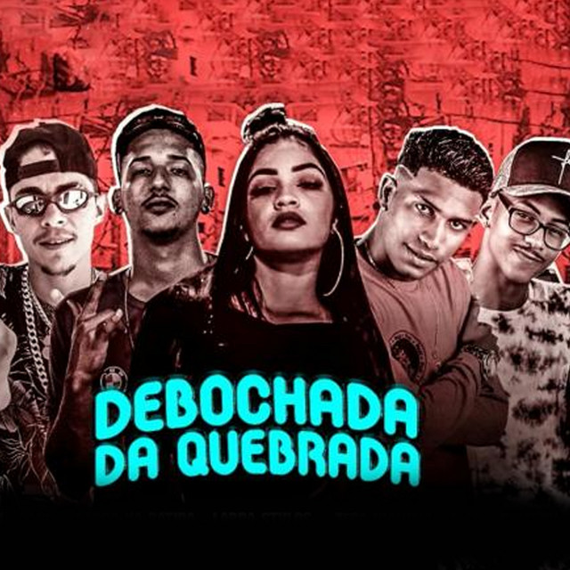Debochada da Quebrada