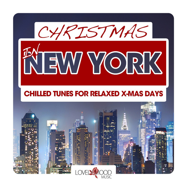 Christmas in New York - Chilled Tunes for Relaxed X-Mas Days cover