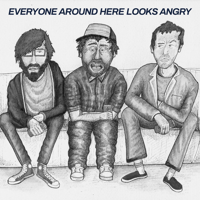 Everyone Around Here Looks Angry cover art