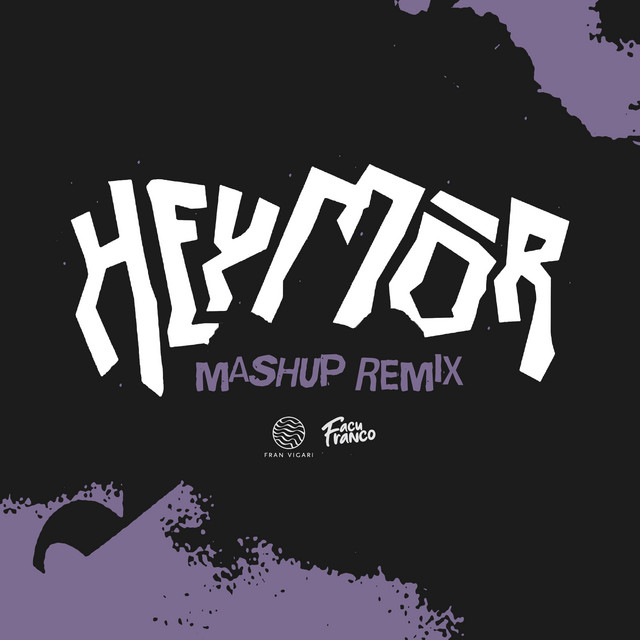 Hey Mor X Te Busco - (Remix Mashup)