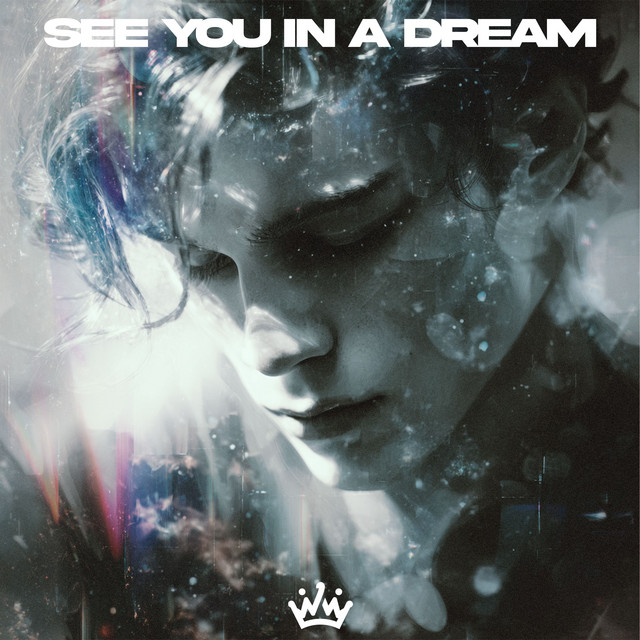 See you in a dream