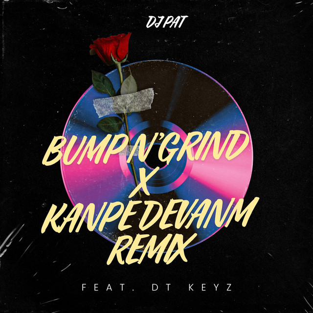 Bump N'Grind X Kanpe Devanm Kompa