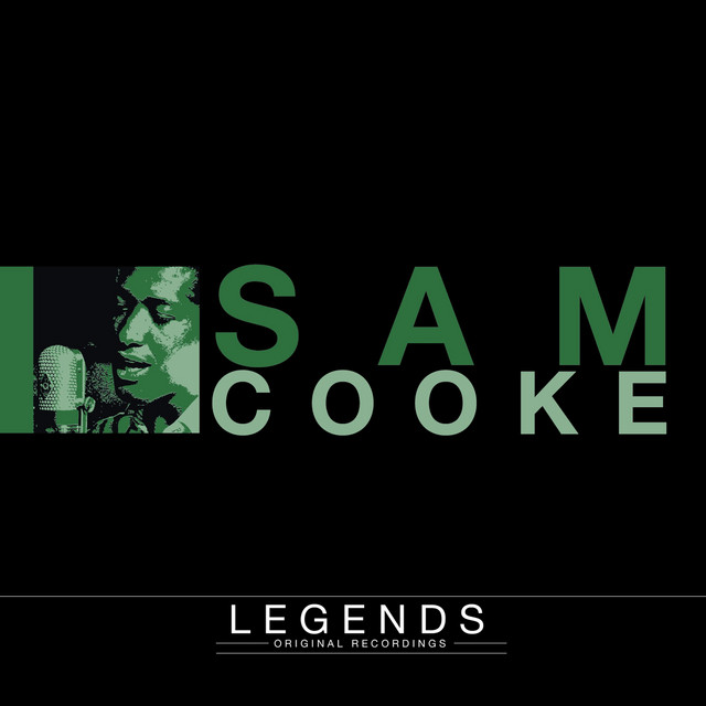 Legends Sam Cooke - Compilation by Sam Cooke | Spotify