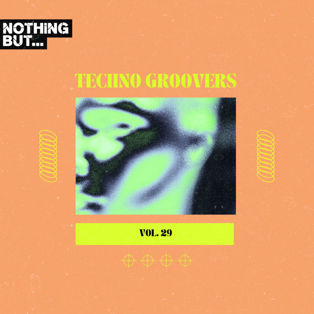 Nothing But... Techno Groovers, Vol. 29 cover art