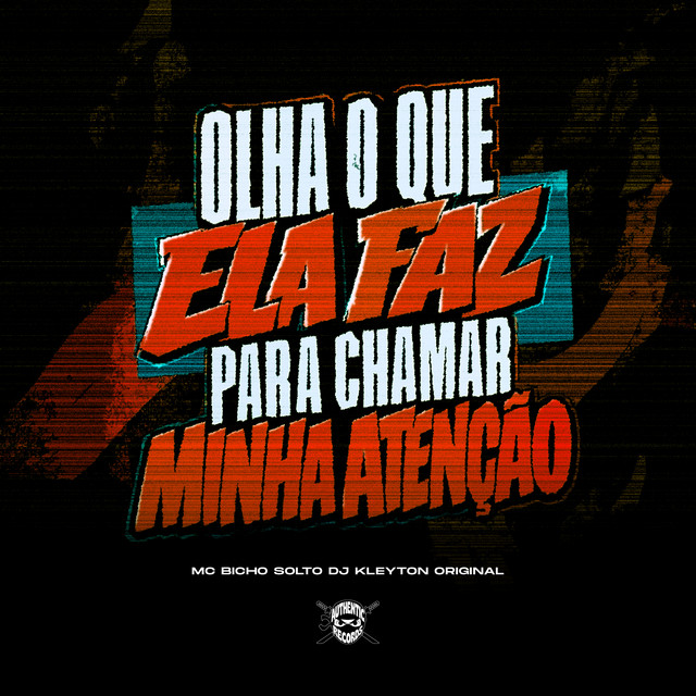 Olha o Que Ela Faz para Chamar Minha Atenção