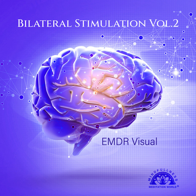 Bilateral Stimulation Vol.2: EMDR Visual, Release Anxiety & Stress cover art