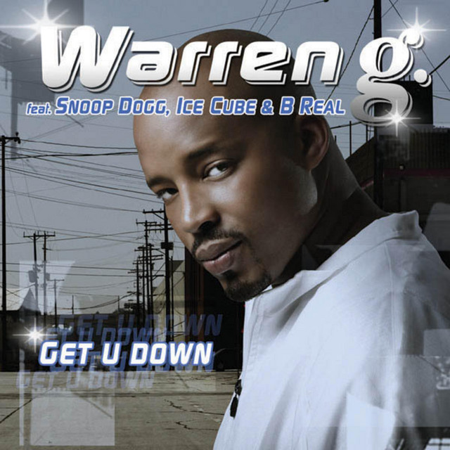 Get U Down - Part II - song and lyrics by Warren G | Spotify