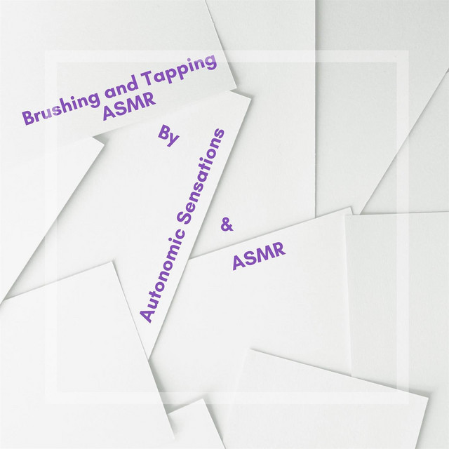 Brushing and Tapping Asmr cover art
