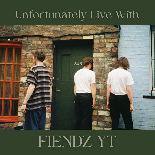 Unfortunately Live With Fiendz YT album image
