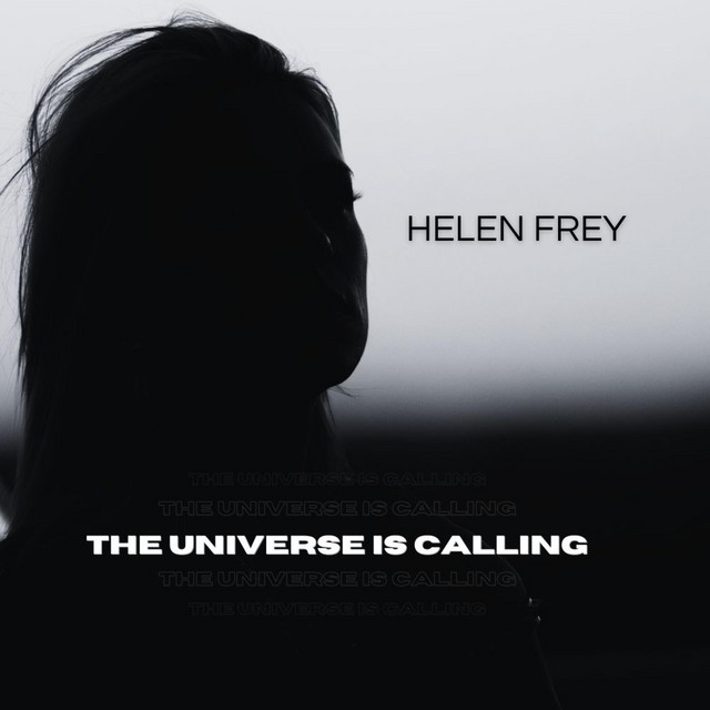 Обкладинка: The Universe Is Calling — Helen Frey