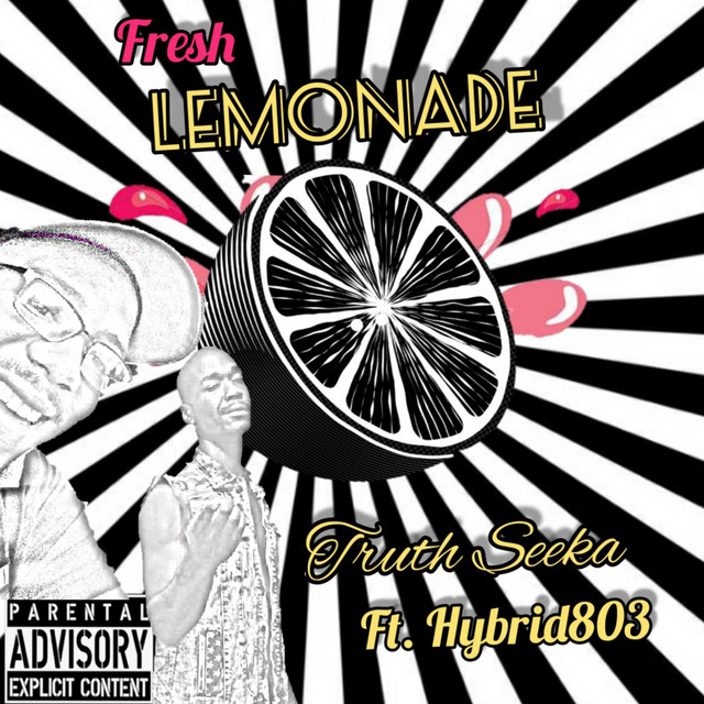 Lemonade - Single by Truth Seeka | Spotify