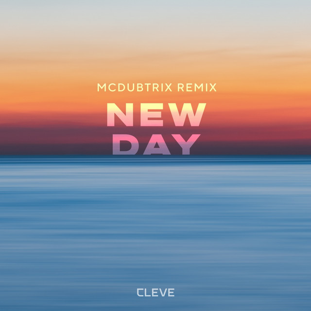 New Day - McDubtrix Remix