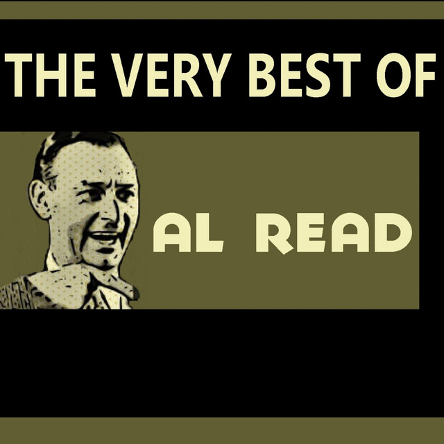 The Very Best of Al Read - Compilation by Al Read | Spotify