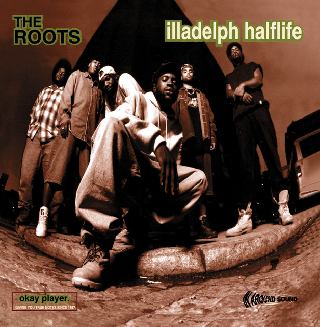 Illadelph Halflife ‑「アルバム」by The Roots | Spotify