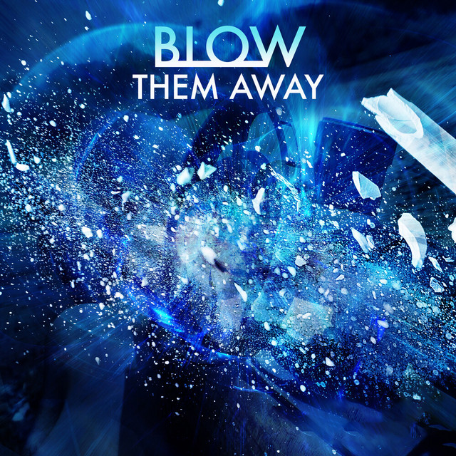 Blow Them Away cover art