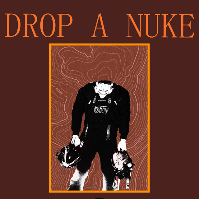 DROP A NUKE