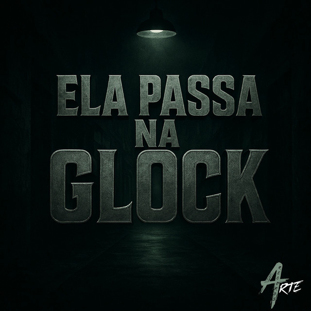 Ela Passa na Glock