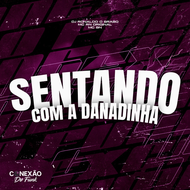 SENTANDO COM A DANADINHA