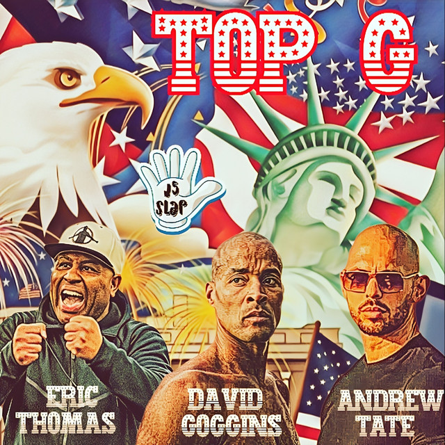 Top G - song and lyrics by J5 Slap, Andrew Tate, Eric Thomas
