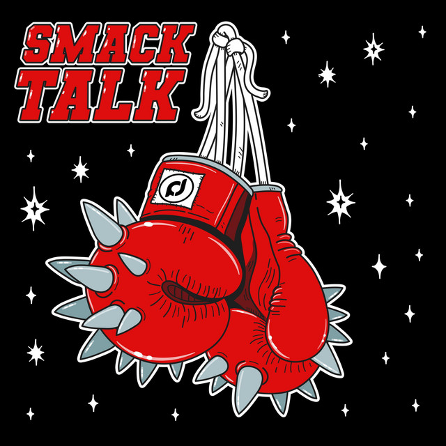 Smack Talk