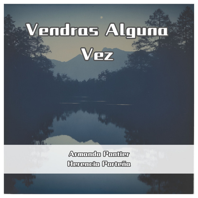 Vendras Alguna Vez (Remastered) cover art