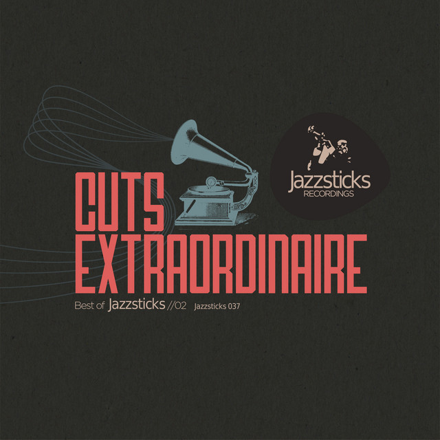 Cuts Extraordinaire - Best Of Jazzsticks Part Two cover