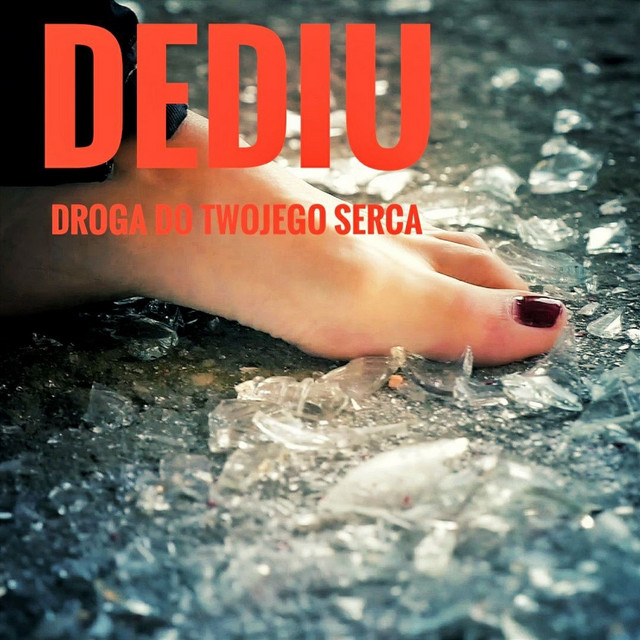 Обкладинка DEDIU — Droga do Twojego serca