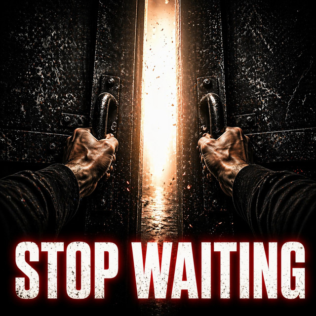 Stop Waiting cover art