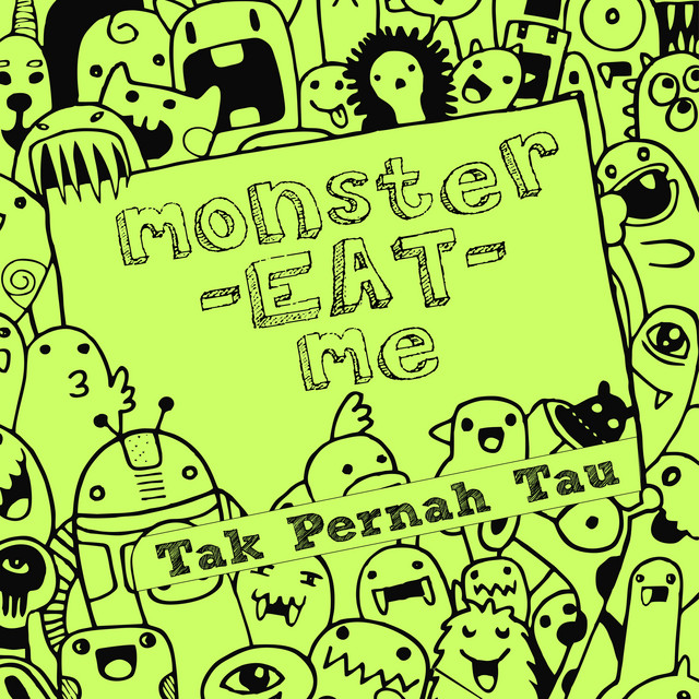 Monster Eat Me