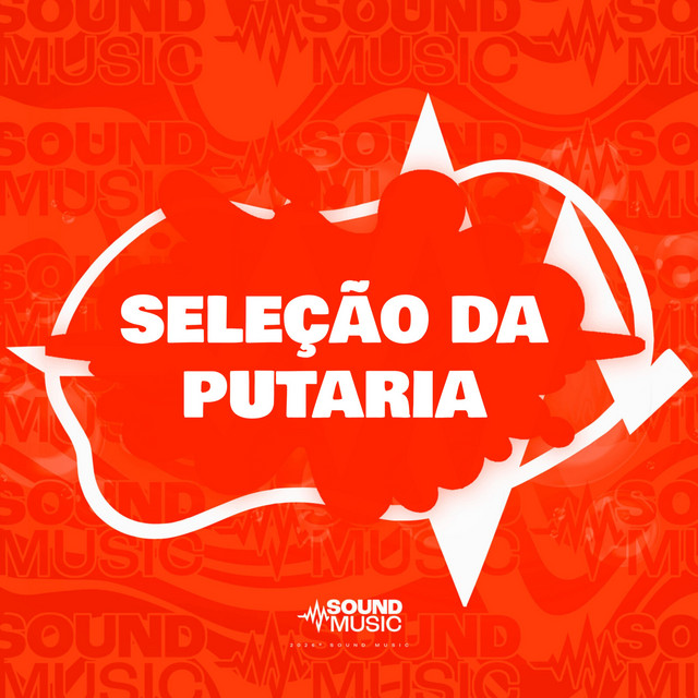 SELEÇÃO DA PUTARIA