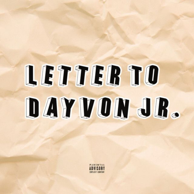 Letter to Dayvon Jr