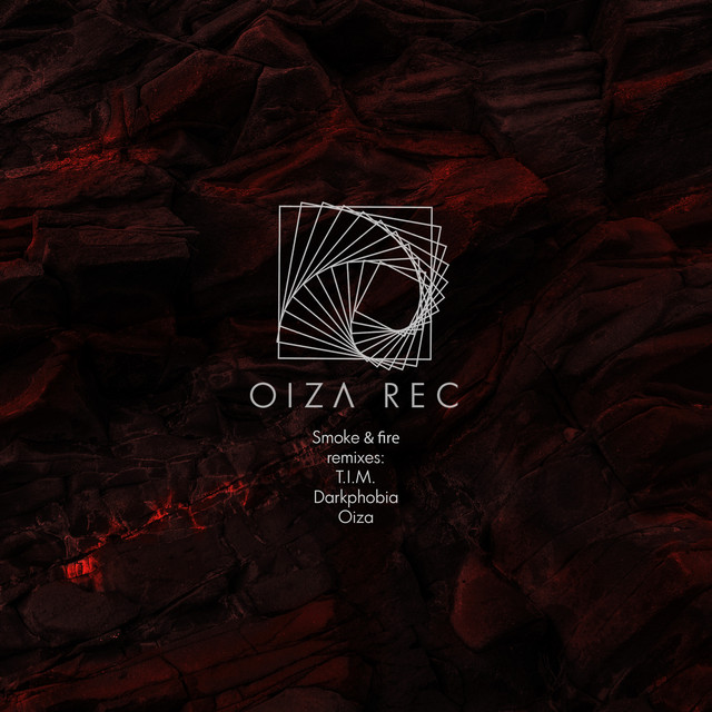 Smoke & Fire - Oiza Remix cover art