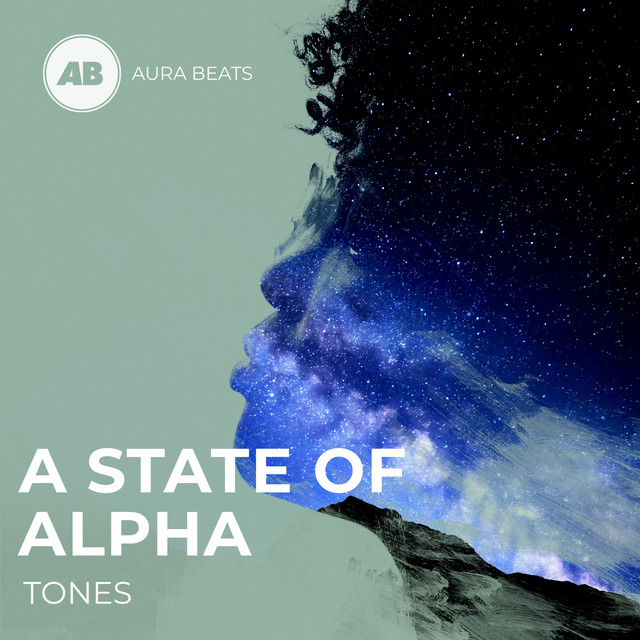 A State of Alpha Tones - Album by Study Alpha Waves | Spotify